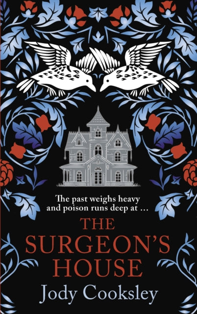 The Surgeon's House: The thrilling Gothic historical mystery