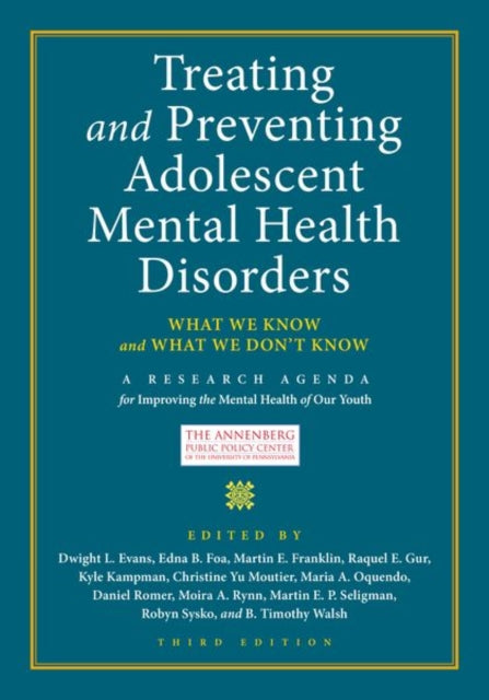 Treating and Preventing Adolescent Mental Health Disorders: What We Know and What We Don't Know