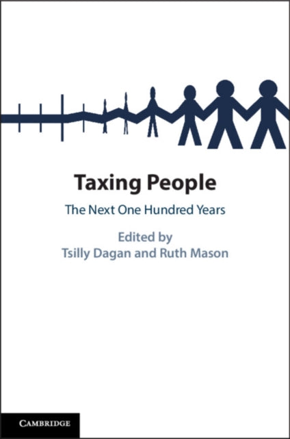 Taxing People: The Next One Hundred Years