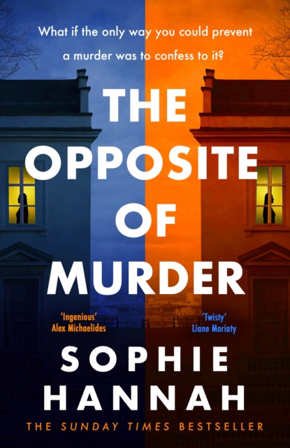 The Opposite of Murder: the twisty new thriller from bestselling author of The Couple at the Table
