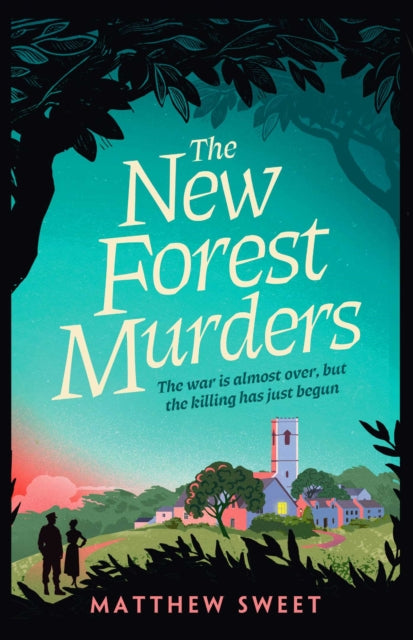 The New Forest Murders: A page-turning wartime murder mystery, from the co-writer of the hit TV series Bookish