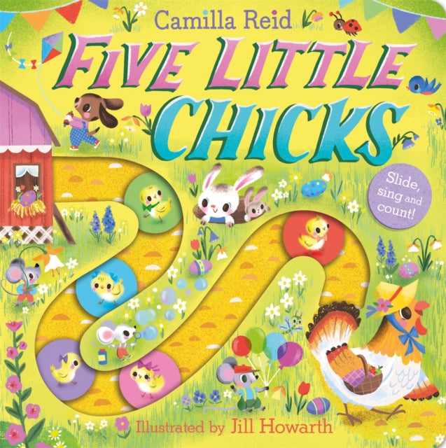 Five Little Chicks: Slide, Sing and Count!