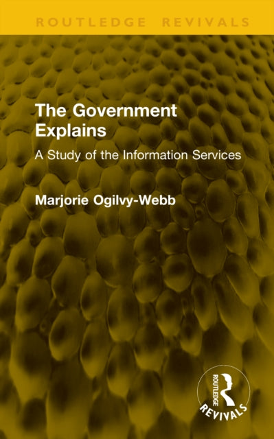 The Government Explains: A Study of the Information Services