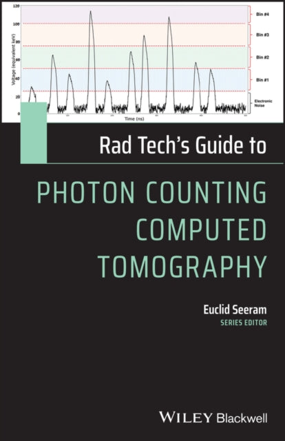 Rad Tech's Guide to Photon Counting Computed Tomography