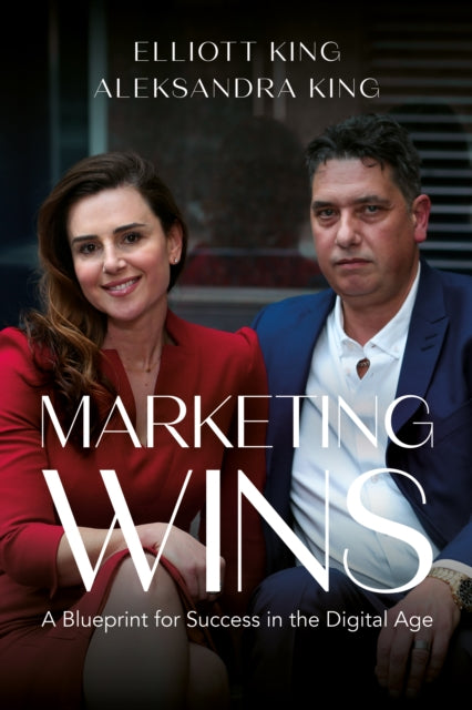 Marketing Wins: A Blueprint for Success in the Digital Age