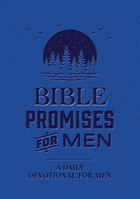 Bible Promises for Men: A Daily Devotional for Men