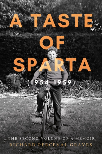 A Taste of Sparta (1954-1959): The Second Volume of a Memoir
