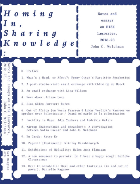 Homing In, Sharing Knowledge: Notes and essays on HISK laureates, 2016-23