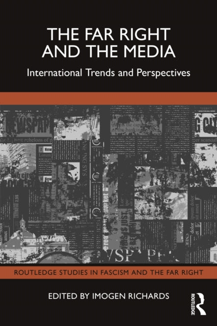 The Far Right and the Media: International Trends and Perspectives