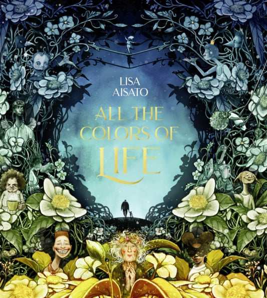 All the Colors of Life: Deluxe Gift Edition