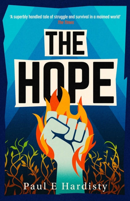 The Hope: The most explosive, utterly compelling, MUST-READ climate-emergency thriller of 2026