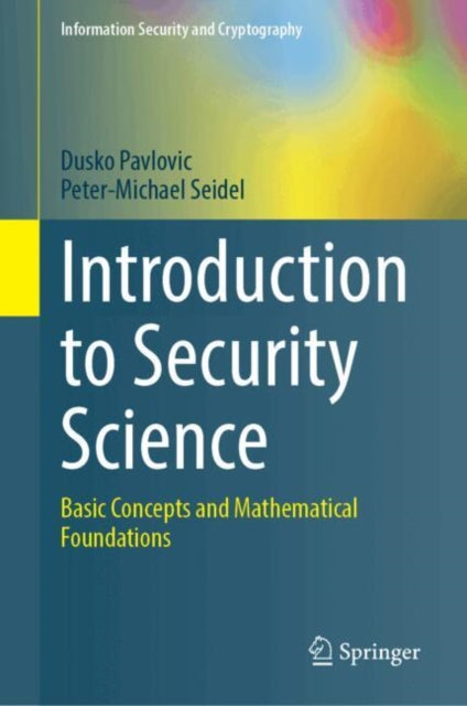 Introduction to Security Science: Basic Concepts and Mathematical Foundations