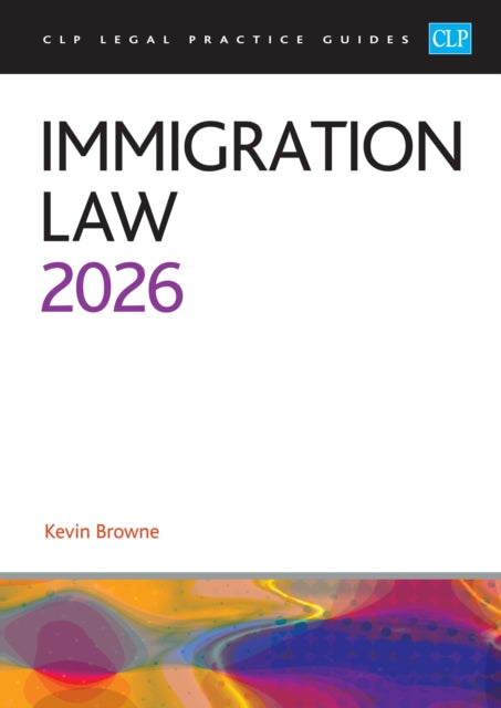 Immigration Law 2026: Legal Practice Course Guides (LPC)