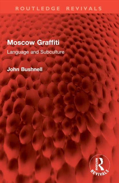 Moscow Graffiti: Language and Subculture