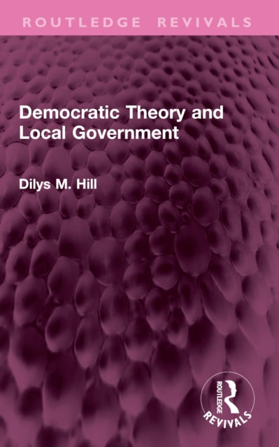 Democratic Theory and Local Government