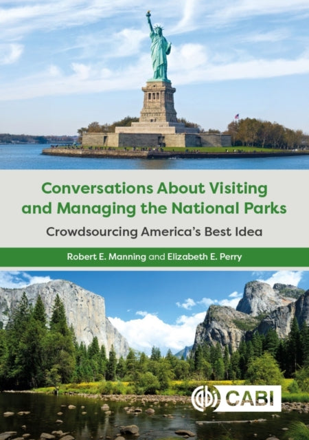 Conversations About Visiting and Managing the National Parks: Crowdsourcing America’s Best Idea