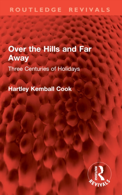Over the Hills and Far Away: Three Centuries of Holidays