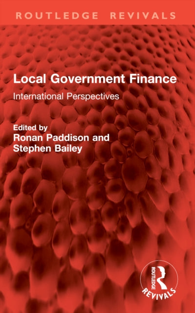 Local Government Finance: International Perspectives