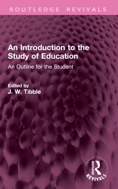 An Introduction to the Study of Education: An Outline for the Student