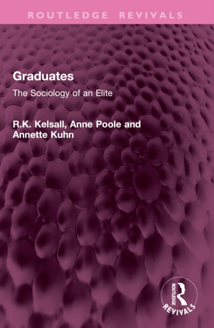 Graduates: The Sociology of an Elite