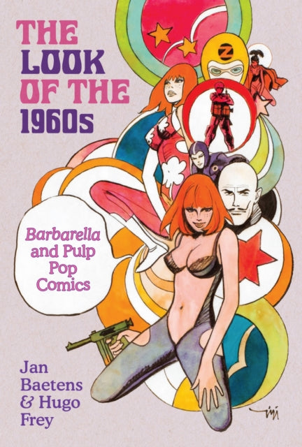 The Look of the 1960s: Barbarella and Pulp Pop Comics