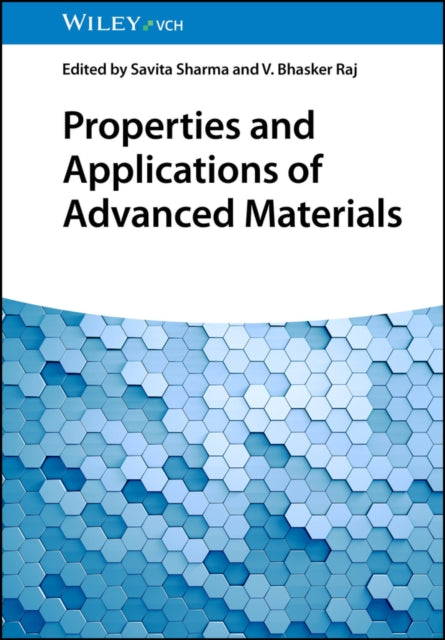 Properties and Applications of Advanced Materials