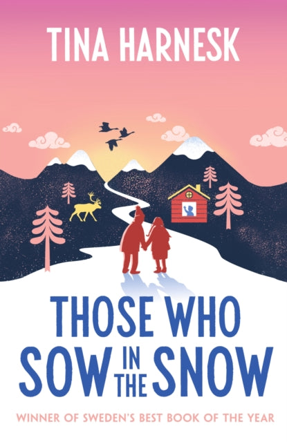 The Secret of Snow: The heartwarming international bestseller and Swedish Book of the Year debut