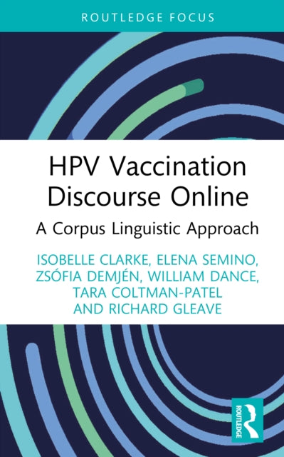 HPV Vaccination Discourse Online: A Corpus Linguistic Approach