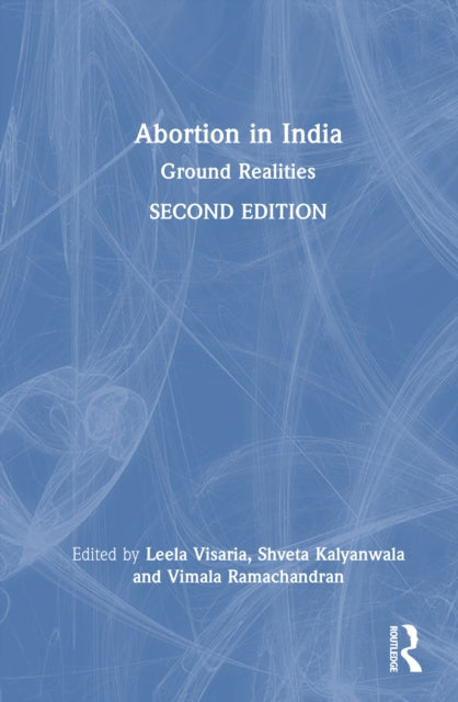 Abortion in India: Ground Realities