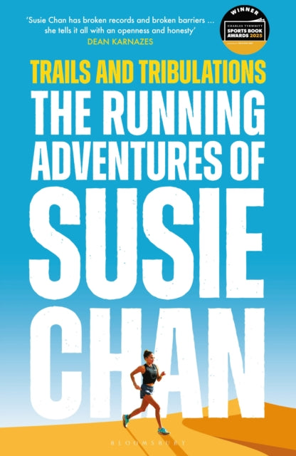 Trails and Tribulations: The Running Adventures of Susie Chan AS SEEN ON BBC BETWEEN THE COVERS