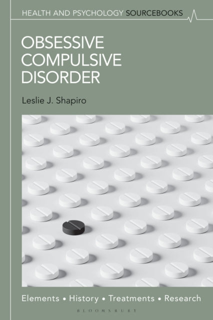 Obsessive Compulsive Disorder: Elements, History, Treatments, and Research