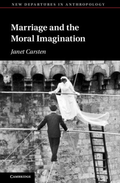 Marriage and the Moral Imagination