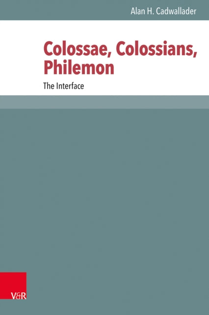 Colossae, Colossians, Philemon: The Interface