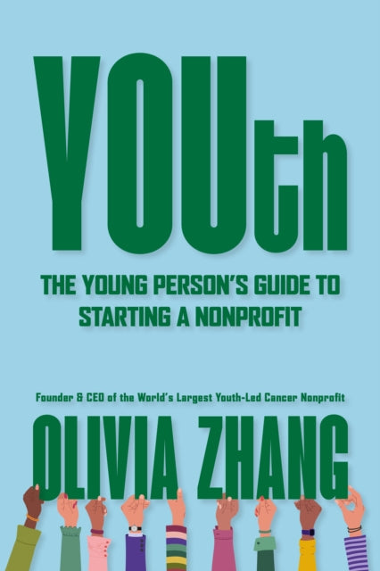 YOUth: The Young Person’s Guide to Starting a Nonprofit