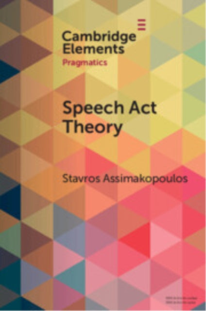 Speech Act Theory: Between Narrow and Broad Pragmatics