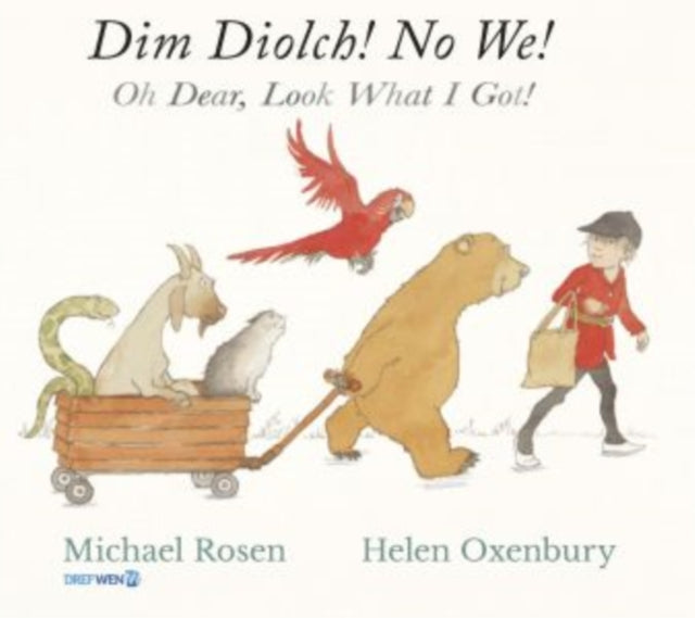 Dim Diolch! No We! / Oh Dear, Look what I got!: Oh Dear, Look what I got!