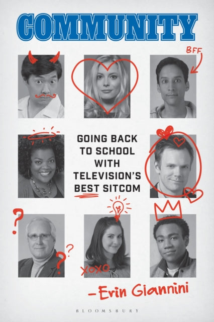 Community: Going Back to School with Television's Best Sitcom