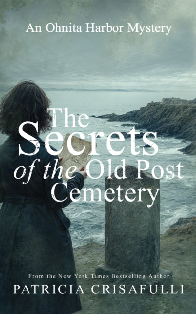 Secrets of the Old Post Cemetery: An Ohnita Harbor Mystery