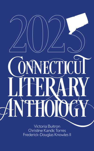 2025 Connecticut Literary Anthology