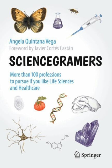 Sciencegramers: More than 100 professions to pursue if you like Life Sciences and Healthcare