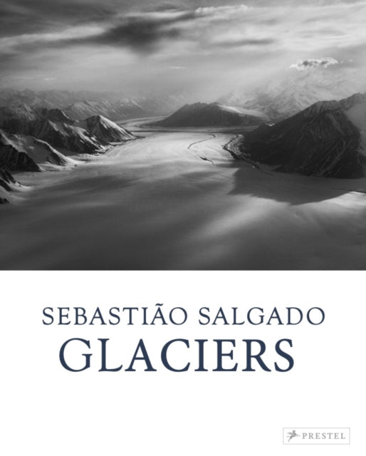 Sebastiao Salgado: Glaciers