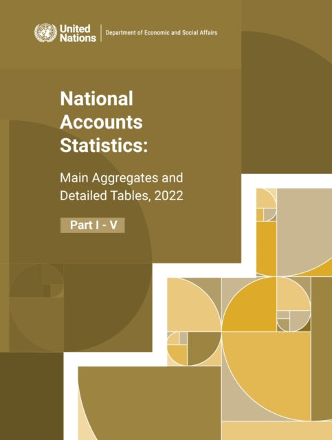 National Accounts Statistics: Main Aggregates and Detailed Tables, 2022 (Five-volume Set)