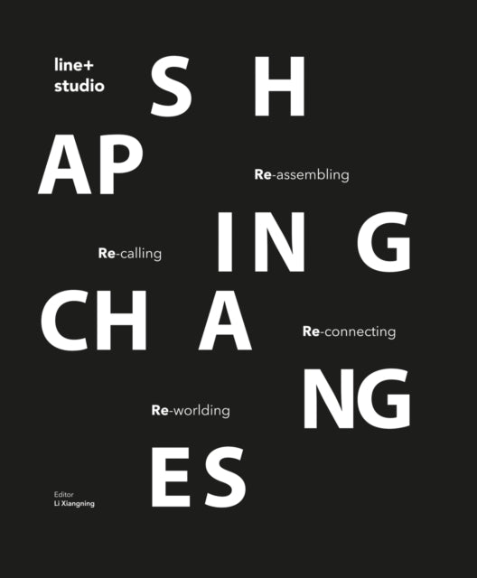 Shaping Changes: line+studio
