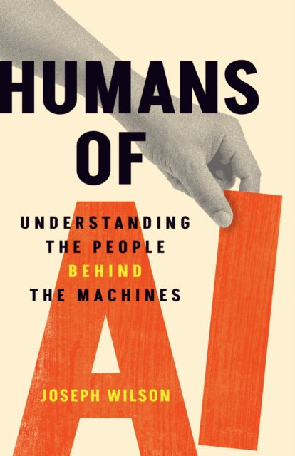 Humans of AI: Understanding the People Behind the Machines