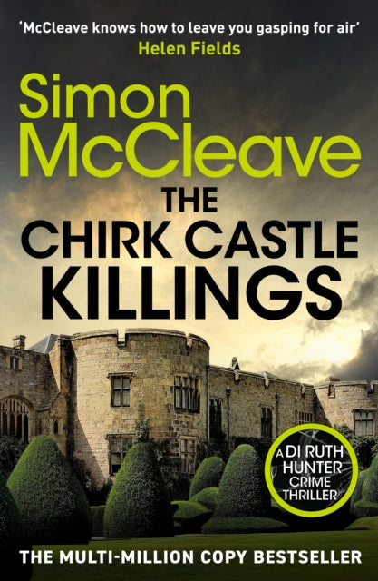 The Chirk Castle Killings: An unmissable Welsh crime thriller by the bestselling author of the DI Ruth Hunter series