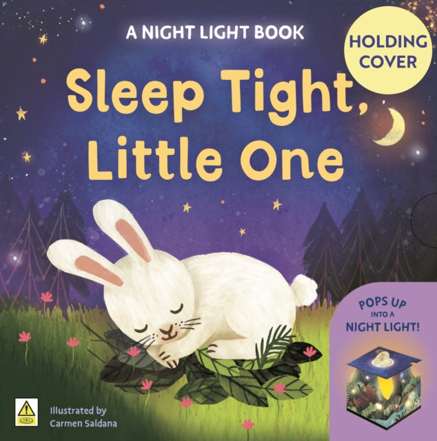 Sleep Tight, Little One: A Night Light Book: Pops up into a night light!