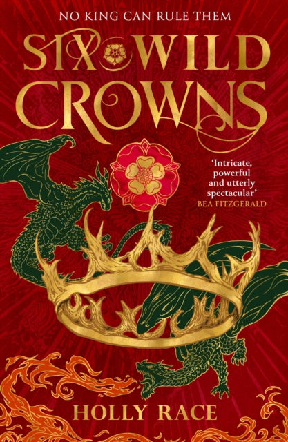 Six Wild Crowns: YOUR NEW ROMANTIC EPIC FANTASY OBSESSION