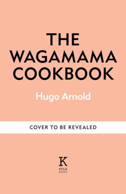 The Wagamama Cookbook
