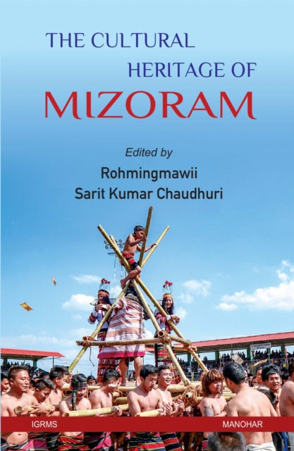 The Cultural Heritage of Mizoram