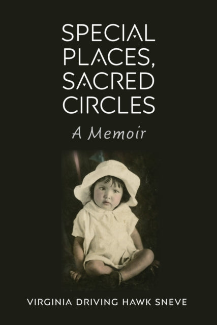 Special Places, Sacred Circles: A Memoir